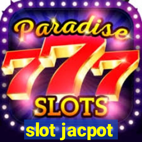 slot jacpot