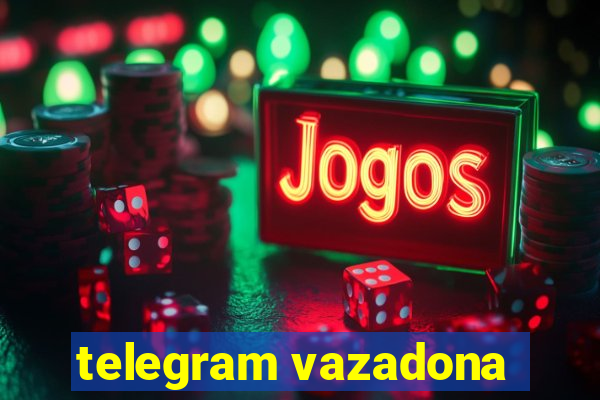 telegram vazadona