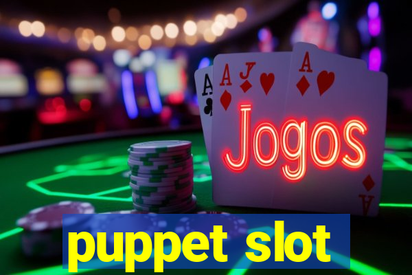 puppet slot