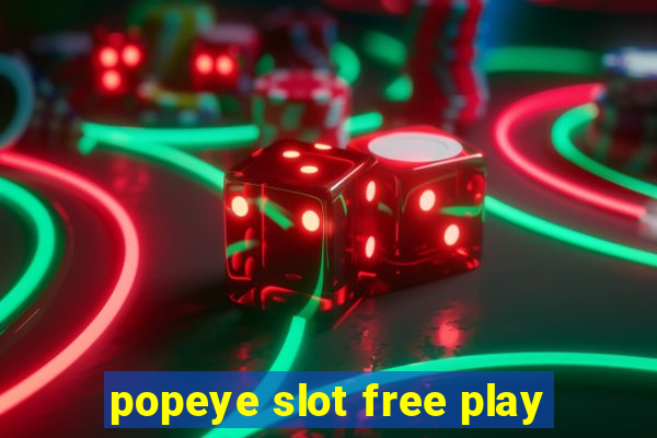 popeye slot free play