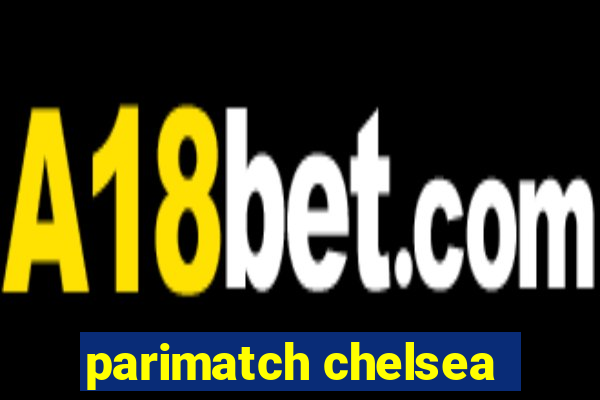 parimatch chelsea