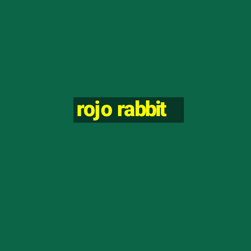 rojo rabbit