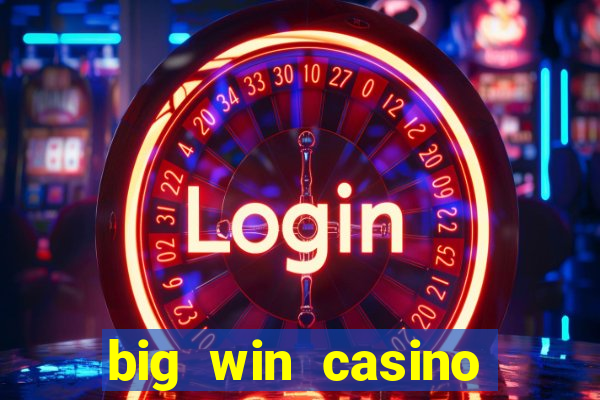 big win casino slot games