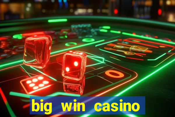 big win casino slot games