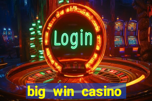 big win casino slot games