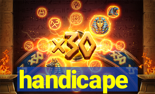 handicape