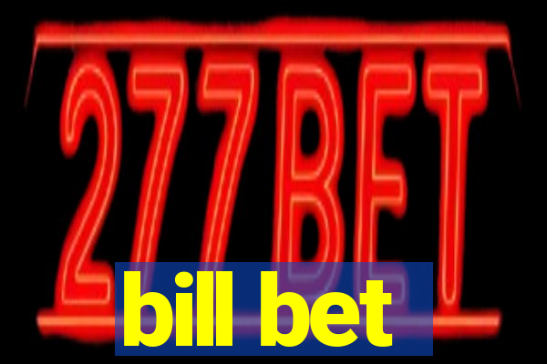 bill bet