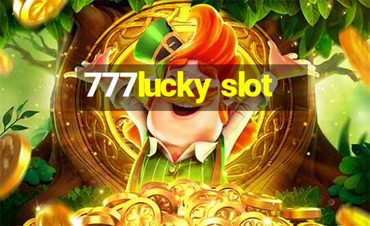 777lucky slot