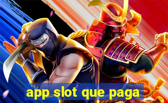 app slot que paga