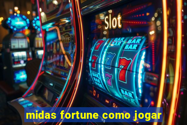 midas fortune como jogar