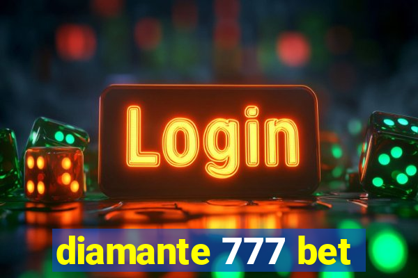 diamante 777 bet