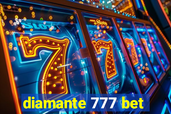 diamante 777 bet