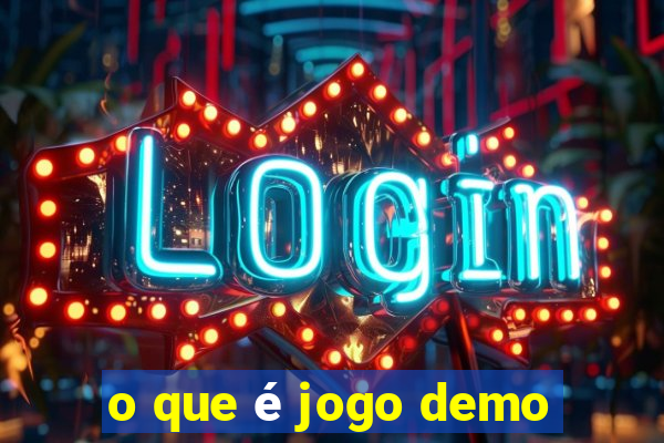 o que é jogo demo