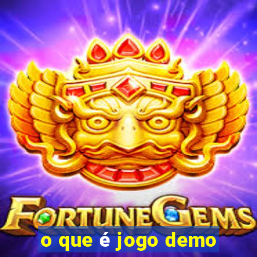 o que é jogo demo