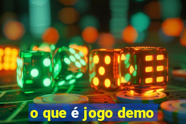 o que é jogo demo