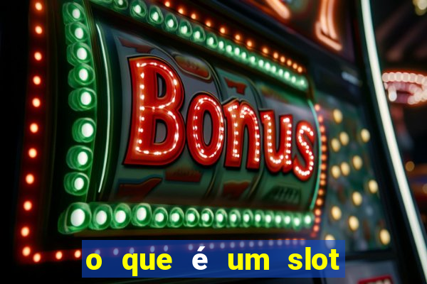 o que é um slot de expans?o