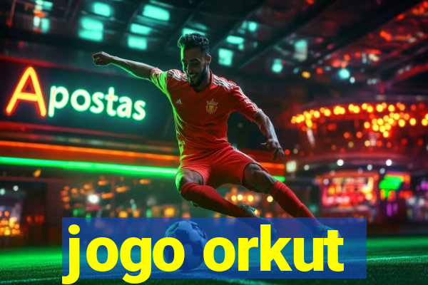 jogo orkut