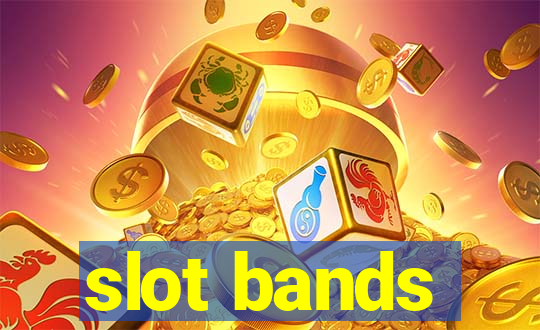 slot bands