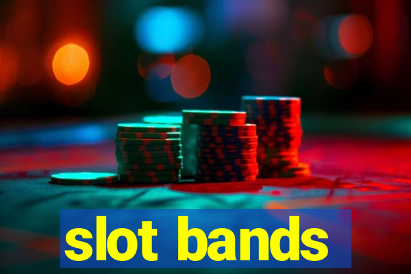 slot bands