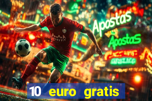 10 euro gratis casino 2020