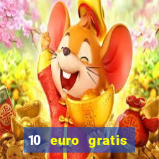 10 euro gratis casino 2020