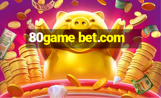 80game bet.com