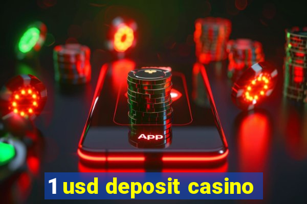 1 usd deposit casino