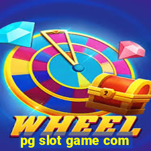 pg slot game com