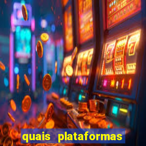 quais plataformas tem fortune tiger