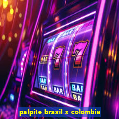 palpite brasil x colombia