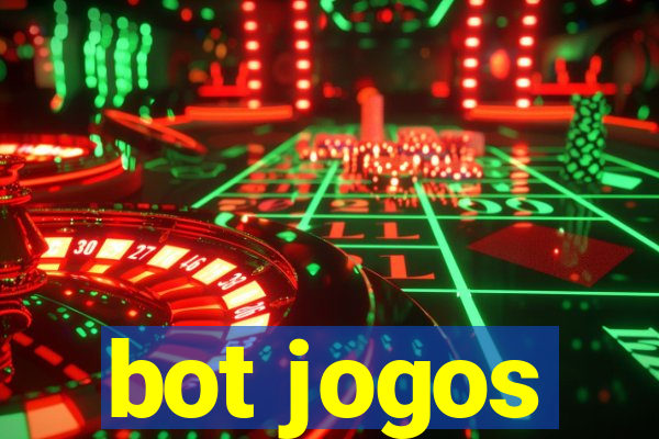 bot jogos