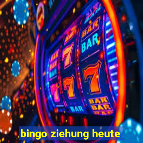 bingo ziehung heute