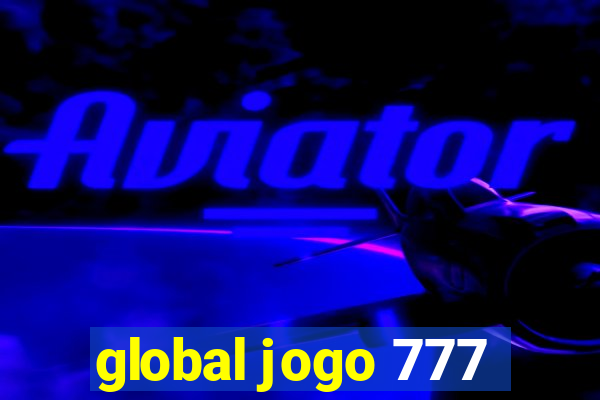 global jogo 777