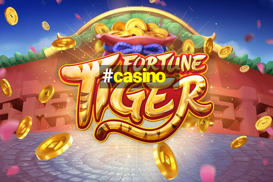 #casino