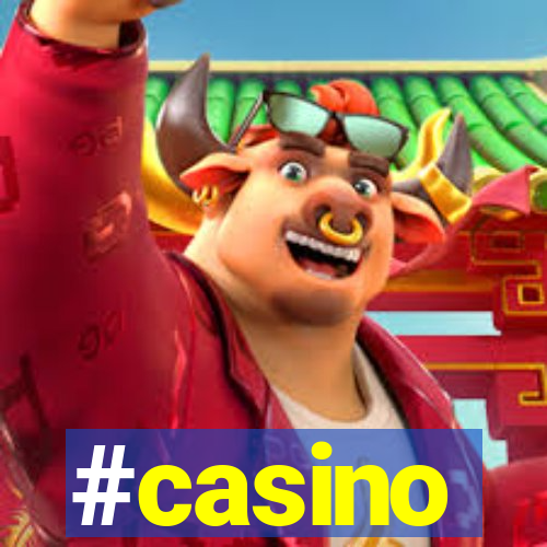 #casino