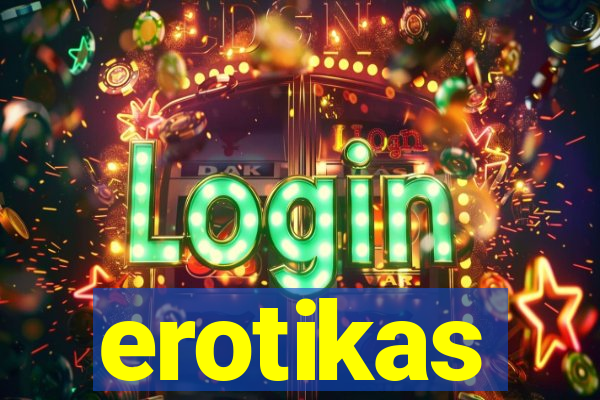 erotikas