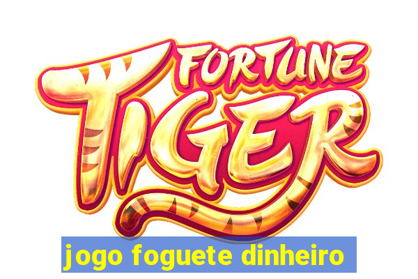 jogo foguete dinheiro