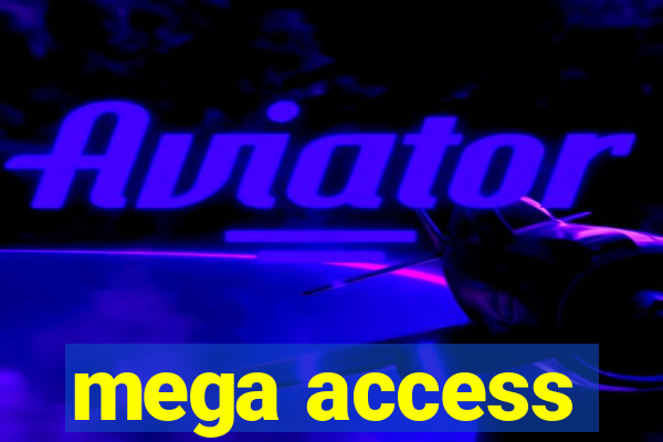 mega access