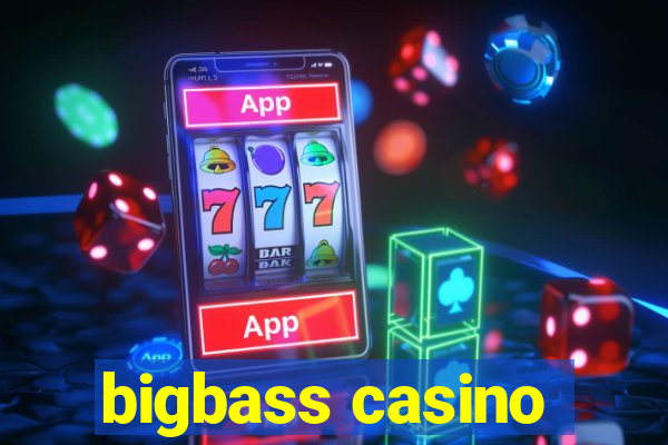 bigbass casino