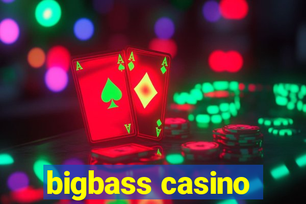 bigbass casino