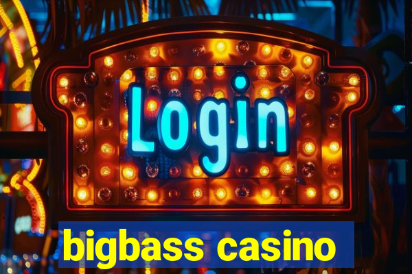 bigbass casino