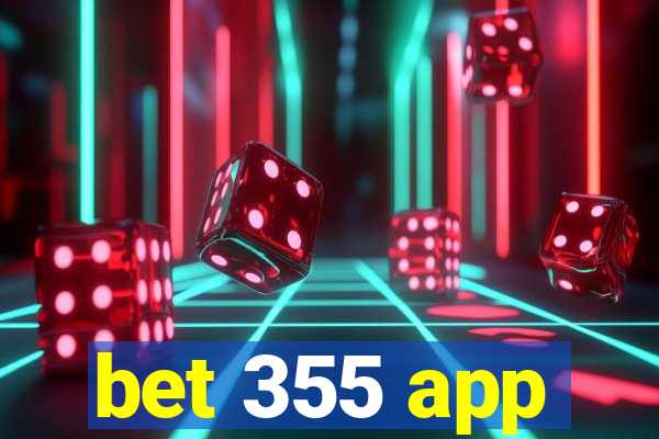 bet 355 app