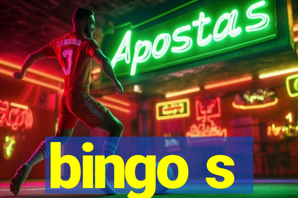 bingo s