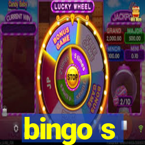 bingo s