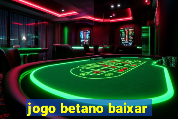 jogo betano baixar