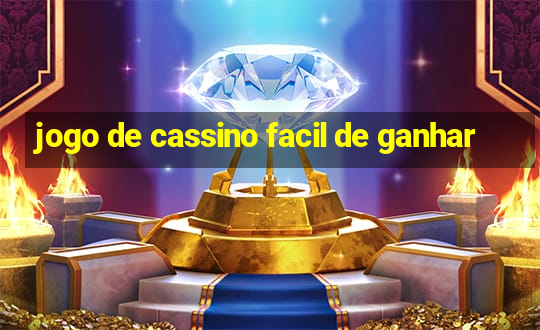 jogo de cassino facil de ganhar