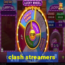 clash streamers