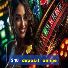 $10 deposit online casino nz