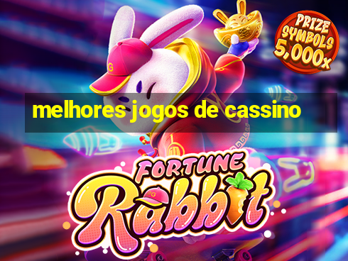 melhores jogos de cassino