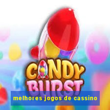 melhores jogos de cassino